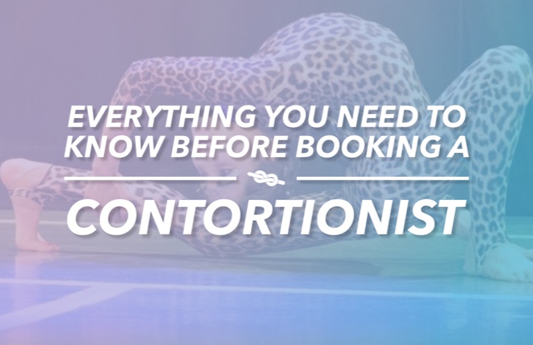 everything you need to know before booking a contortionist