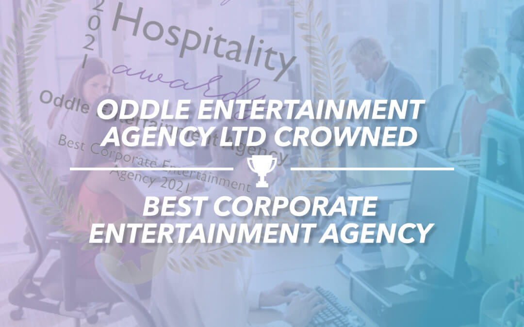 Best Corporate Entertainment Agency Award 2021 Oddle Entertainment